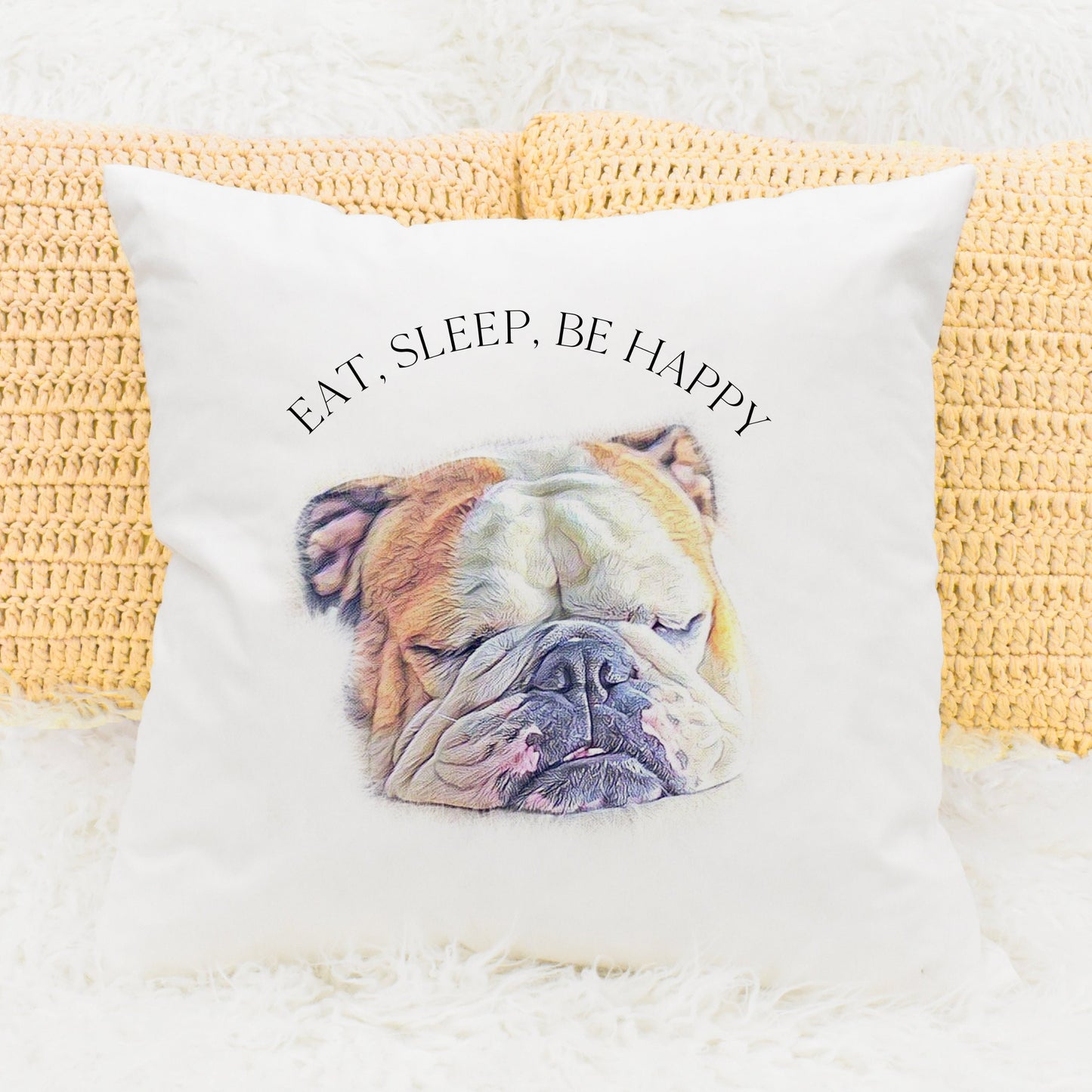 Bulldog, eat, sleep, be happy cushion with inner