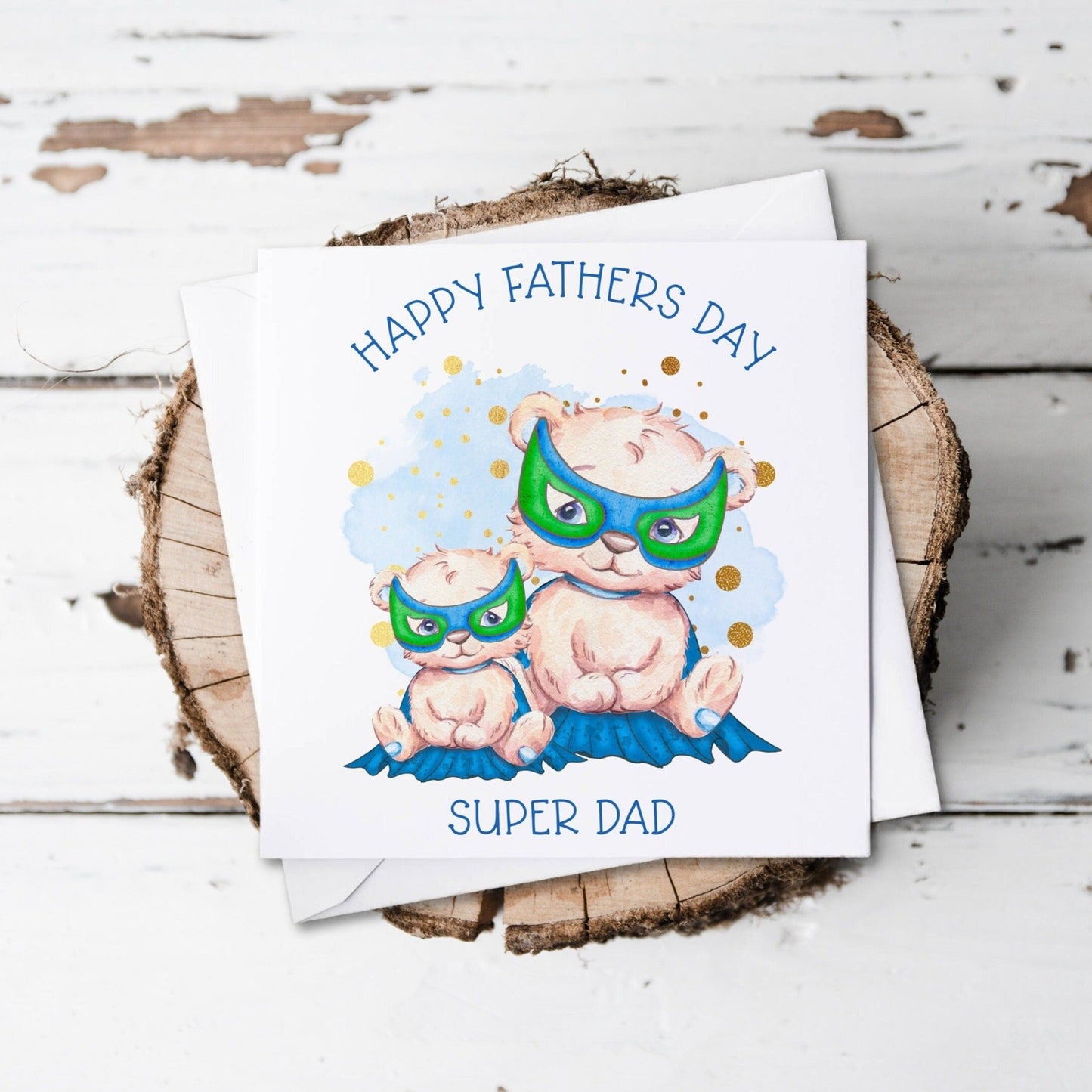 Father's Day greeting card featuring a dad and baby bear in capes and masks.  The text reads 'Happy Father's Day Super Dad'